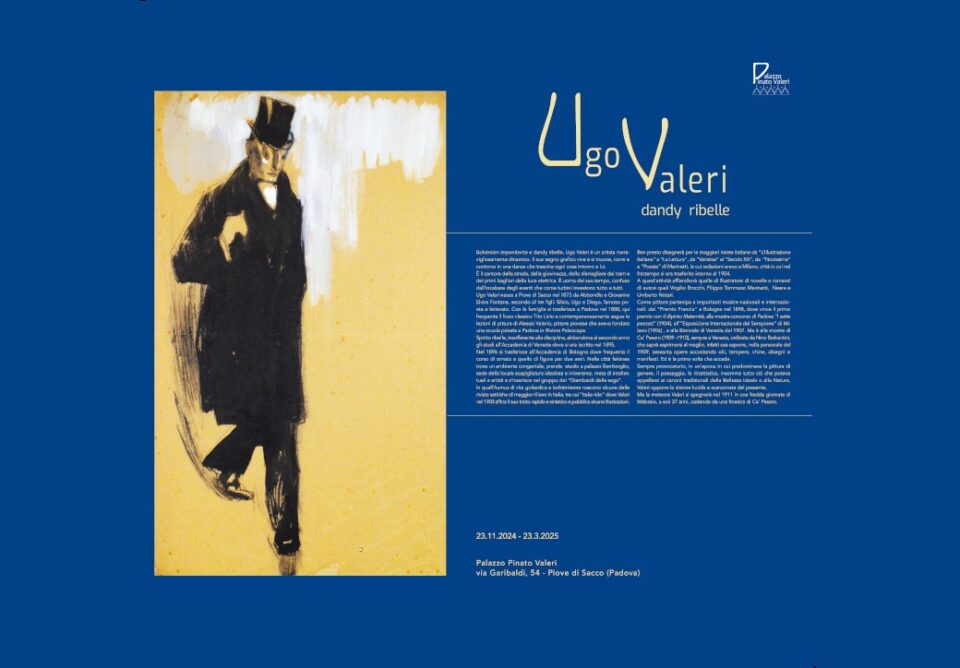 “UGO VALERI. Dandy and rebel.”